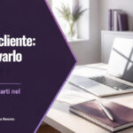 Il primo cliente da assistente virtuale: dove trovarlo davvero (e come presentarti)