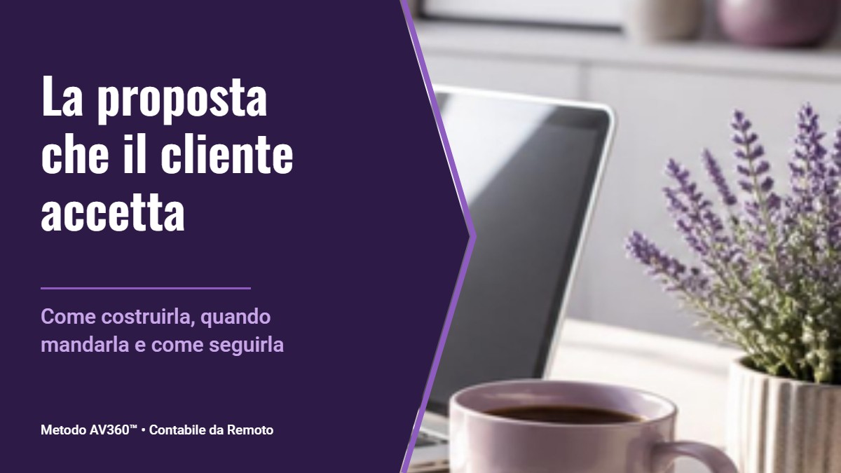 La proposta che il cliente accetta: come costruirla, quando mandarla e come seguirla